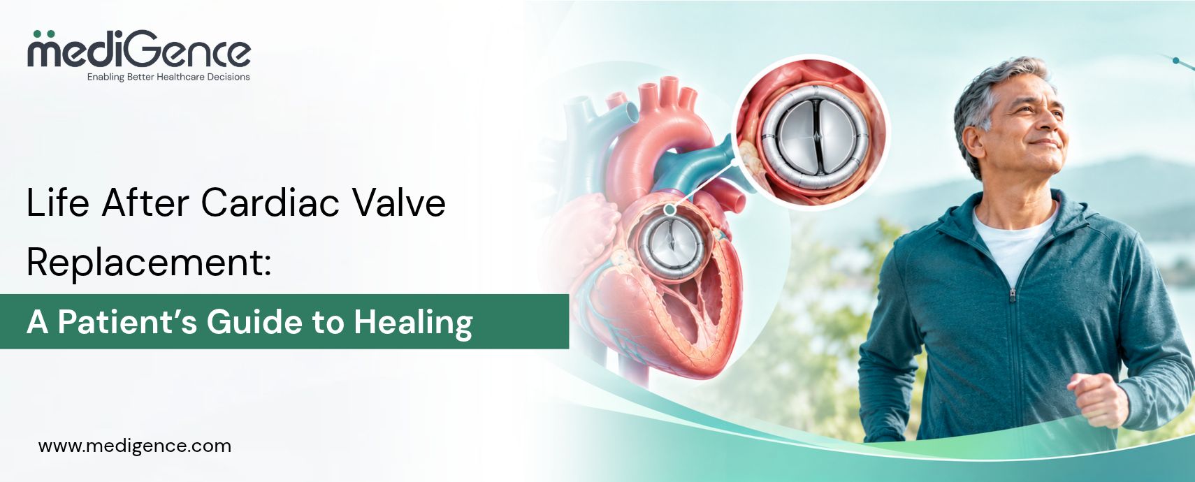 Life After Cardiac Valve Replacement: A Patient’s Guide to Healing